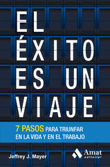 El éxito es un viaje El éxito es un viaje