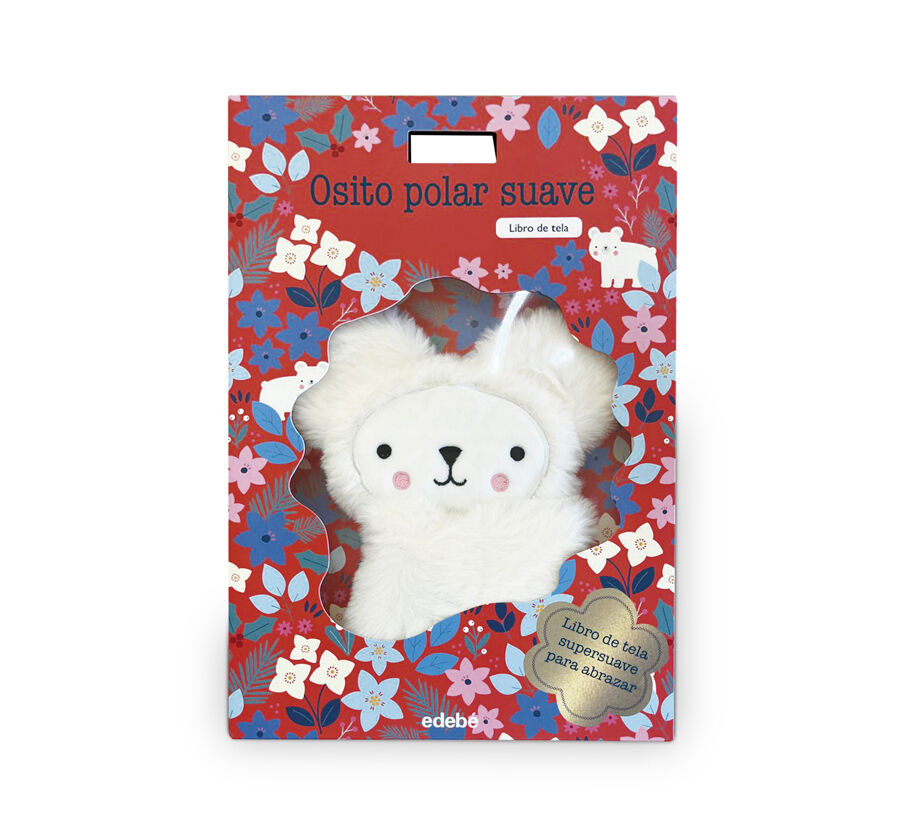 Oso polar suave. Libro de tela supersuave para abrazar