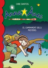 Anna Ànec 6. El campament dels misteris Anna Ànec 6. El campament dels misteris