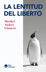 La lentitud del liberto