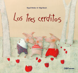 Los tres cerditos Los tres cerditos