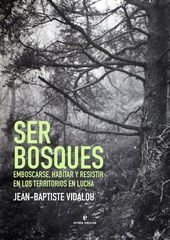Ser bosques Ser bosques