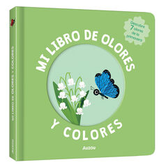 Mi libro de olores y colores. La primavera