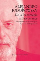 De la Psicomagia al Psicotrance De la Psicomagia al Psicotrance