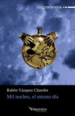 Mil noches, el mismo d&iacute;a