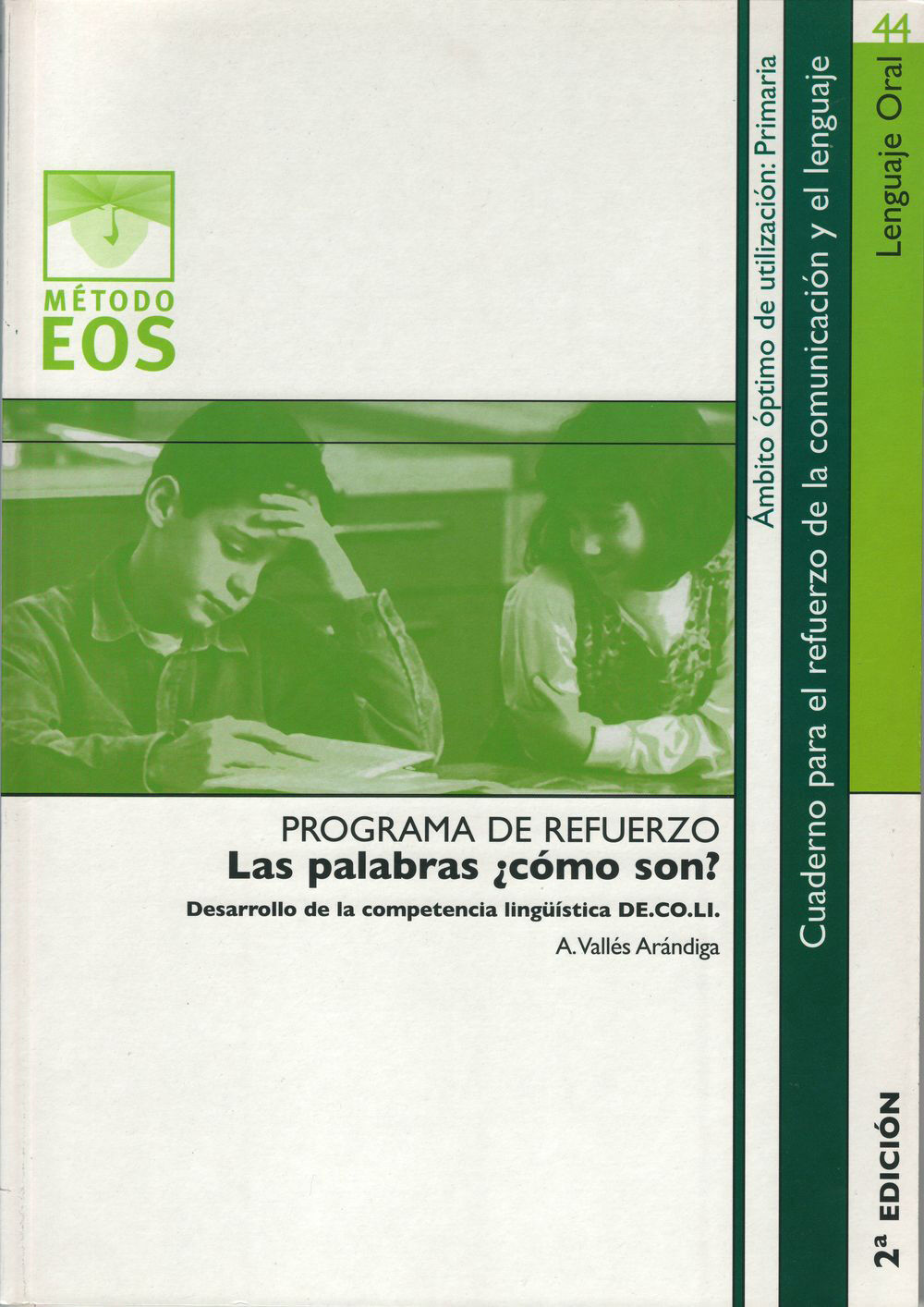 44 Las Palabras &iquest;C&oacute;mo Son?