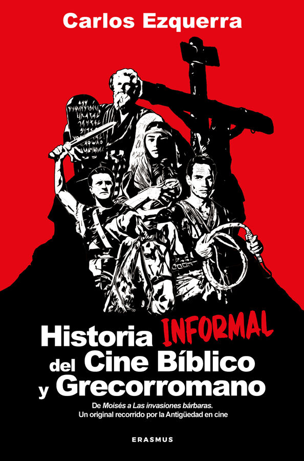 Historia informal del cine b&iacute;blico y grecorromano