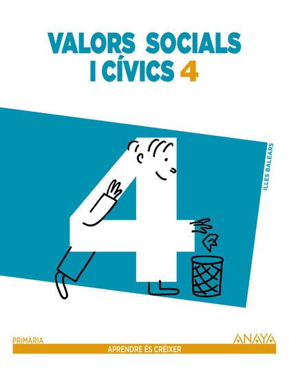 Valors Socials i Cívics 4T Primària Valors Socials i Cívics 4T Primària