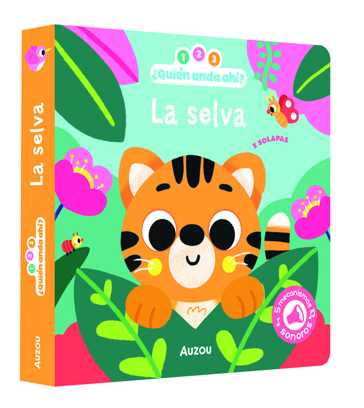 1, 2, 3, qui&eacute;n anda ah&iacute;. La selva. Libro de sonidos