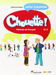 Chouette 2 Cahier 5º Primaria Chouette 2 Cahier 5º Primaria