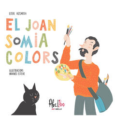 El Joan somia colors El Joan somia colors