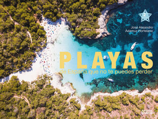 Playas de España que no te puedes perder Playas de España que no te puedes perder