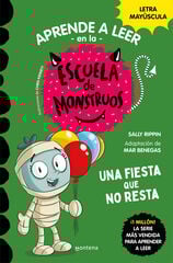 Aprender a leer en la Escuela de Monstruos 20 - Una fiesta que no resta Aprender a leer en la Escuela de Monstruos 20 - Una fiesta que no resta
