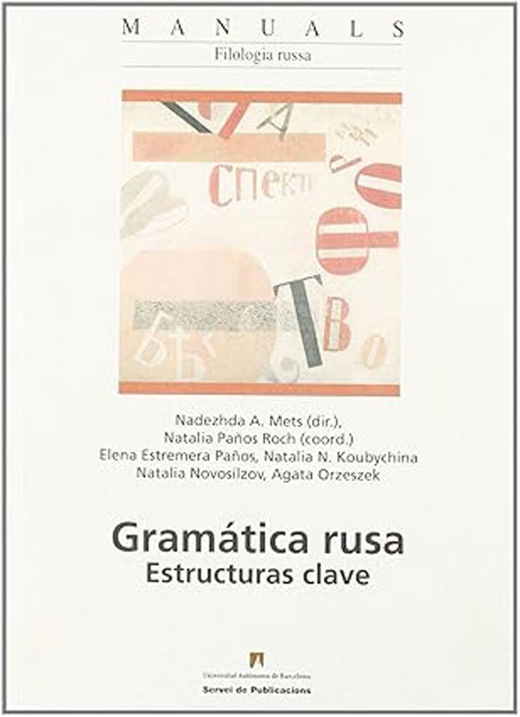 Gram&agrave;tica rusa: Estructuras clave