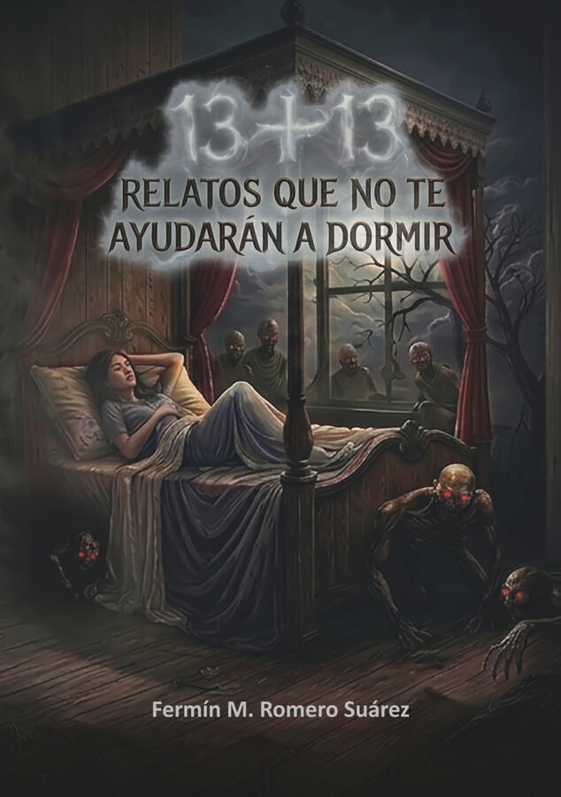 13+13 Relatos que no te ayudar&aacute;n a dormir