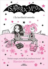 La Isadora Moon 12. La Isadora Moon i la invitació secreta La Isadora Moon 12. La Isadora Moon i la invitació secreta