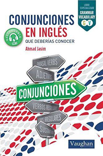 Conjunciones en Ingl&eacute;s que deber&iacute;as conocer