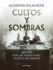 Cultos y sombras