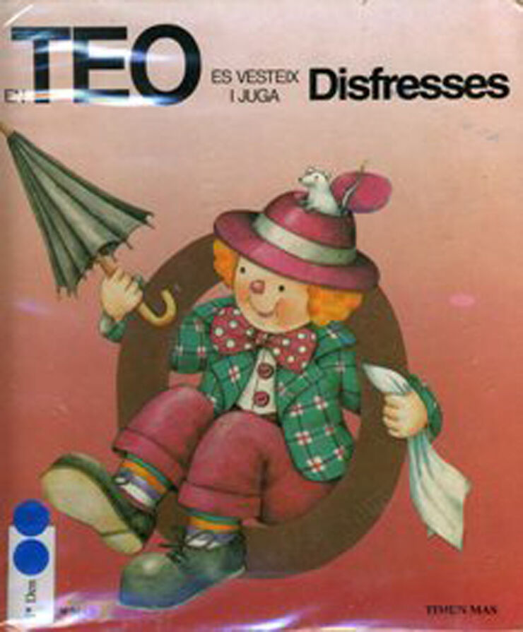 En Teo vesteix i juga: Disfresses