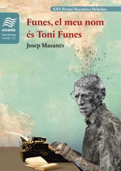 Funes, el meu nom &eacute;s Toni Funes