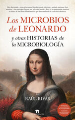 Los microbios de Leonardo y otras historias de la microbiolog&iacute;a
