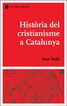 Història del Cristianisme a Catalunya