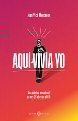 Aquí vivía yo Aquí vivía yo