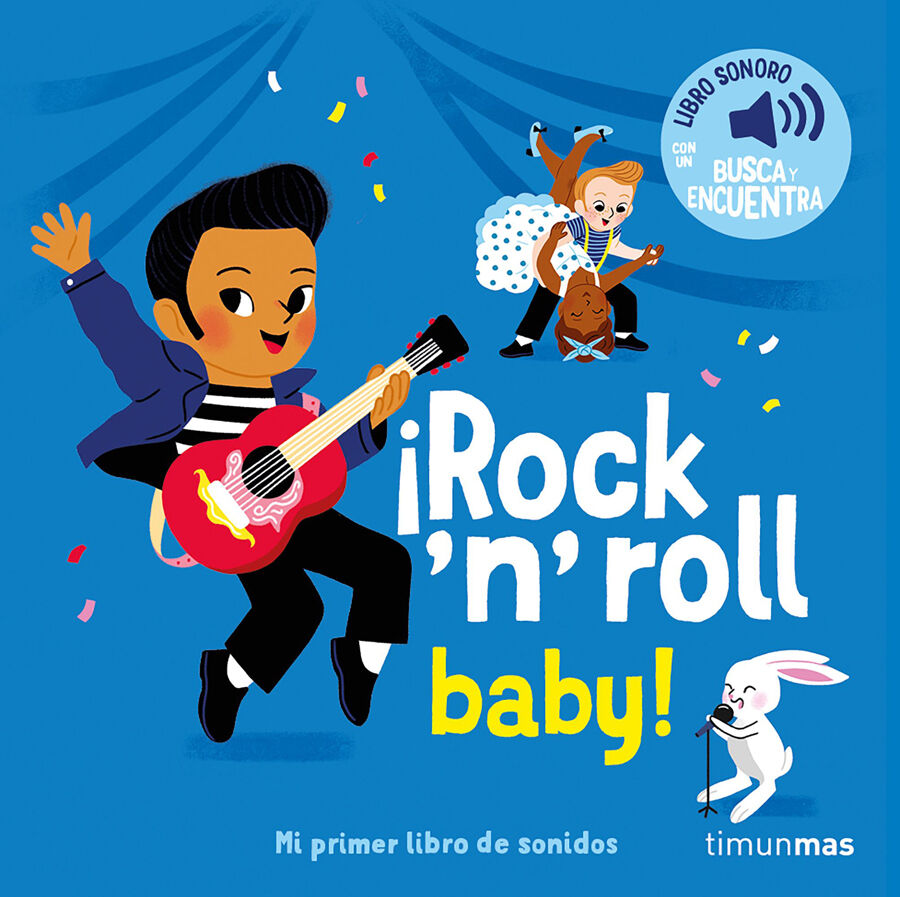 &iexcl;Rock 'n' roll baby! Mi primer libro de sonidos