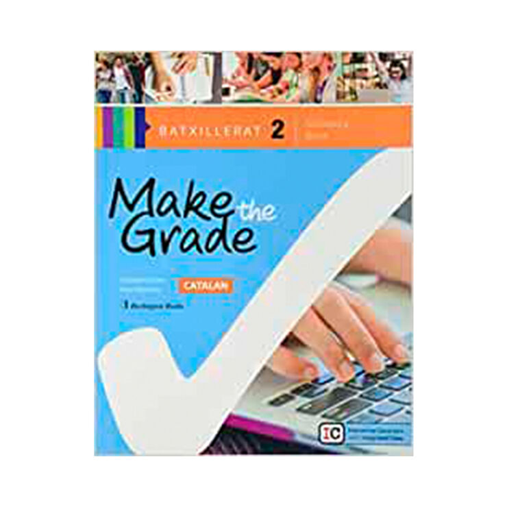 Make the Grade batxillerat 2 Student's Book