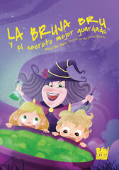 La bruja Bru y el secreto mejor guardado La bruja Bru y el secreto mejor guardado