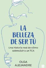 La belleza de ser tú La belleza de ser tú