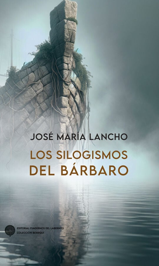 Los silogismos del b&aacute;rbaro