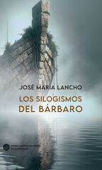Los silogismos del bárbaro