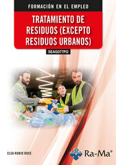 (SEAG077PO) Tratamiento de residuos (Excepto residuos urbanos) (SEAG077PO) Tratamiento de residuos (Excepto residuos urbanos)