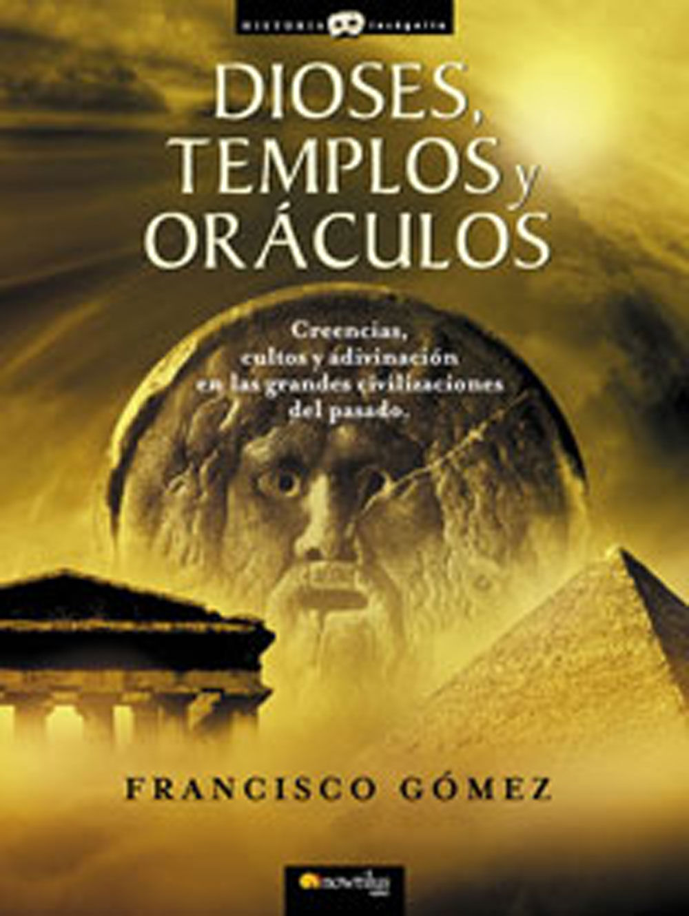 Dioses, templos y or&aacute;culos