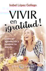 Vivir en gratitud Vivir en gratitud