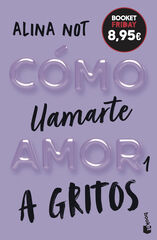 C&oacute;mo llamarte amor 1. A gritos