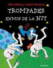 Trompades enmig de la nit Trompades enmig de la nit