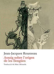 Assaig sobre l'origen de les llengües Assaig sobre l'origen de les llengües
