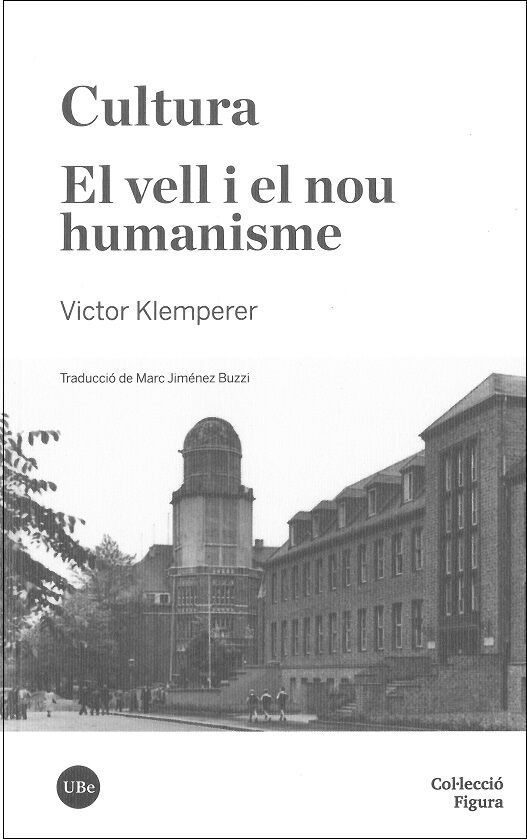 Cultura. El Vell I El Nou Humanisme