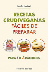 Recetas crudiveganas fáciles de preparar