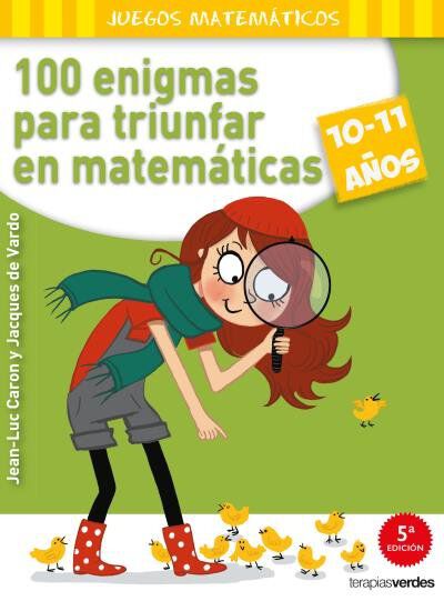 100 enigmas para triunfar en matem&aacute;ticas (10-11 a&ntilde;os)
