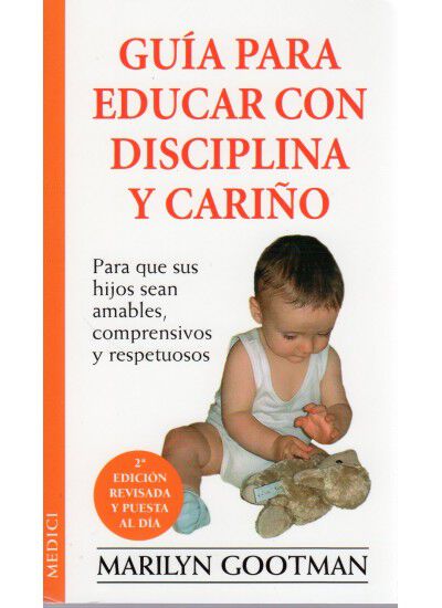 Gu&iacute;a para educar con disciplina y cari&ntilde;o
