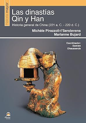 Las dinast&iacute;as Qin y Han