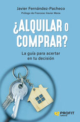 ¿Alquilar o comprar?
