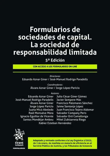 Formularios de sociedades de capital. La sociedad de responsabilidad limitada 5&ordf; Edici&oacute;n