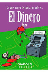 Lo que nunca te contaron sobre... El dinero