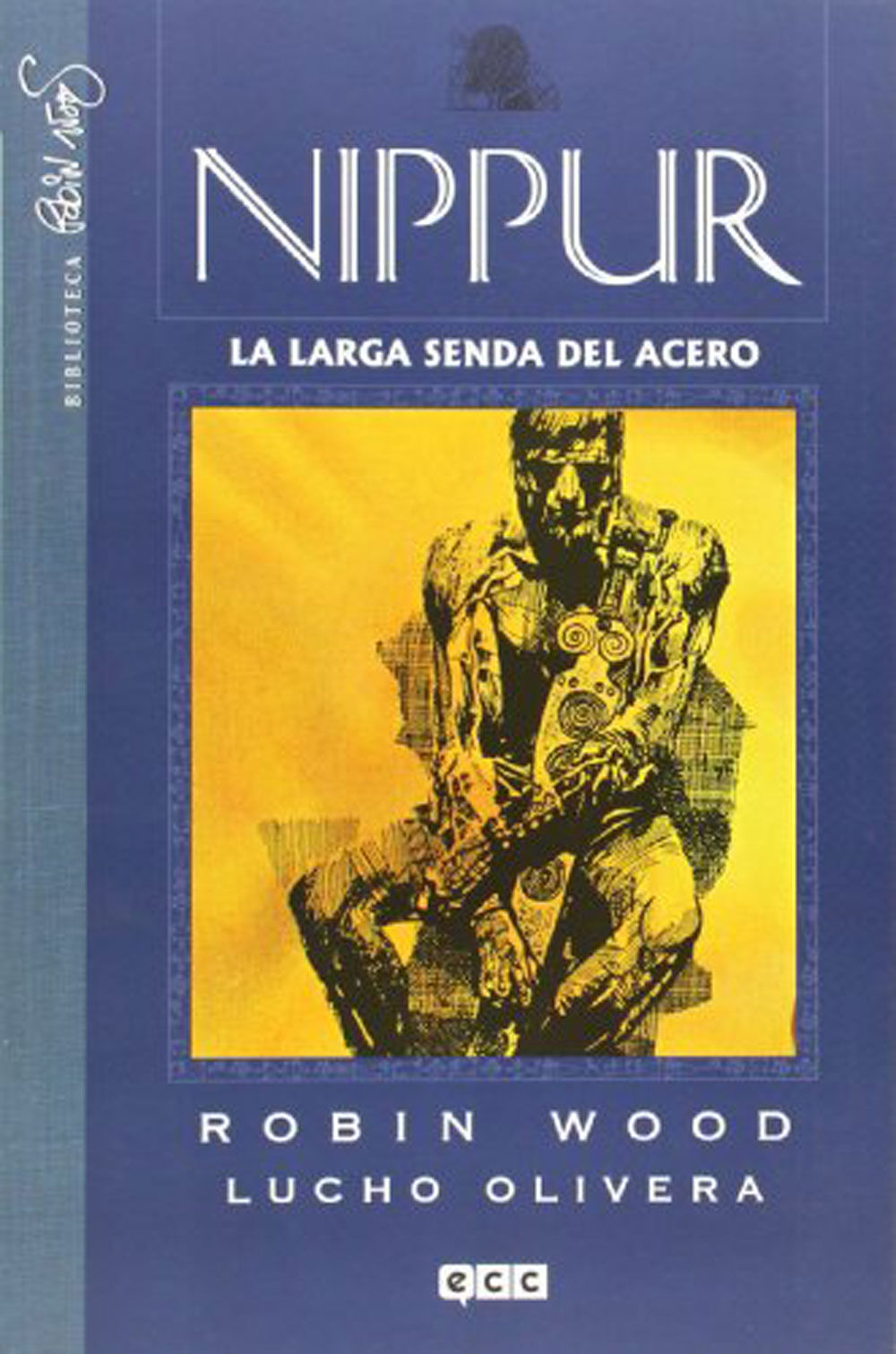 Nippur n&uacute;m. 01: La larga senda del acero