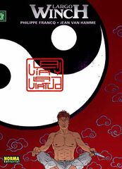 Largo Winch 16. La vía y la virtud Largo Winch 16. La vía y la virtud