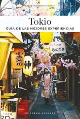 Tokio - Guía de las 30 mejores experiencias Tokio - Guía de las 30 mejores experiencias